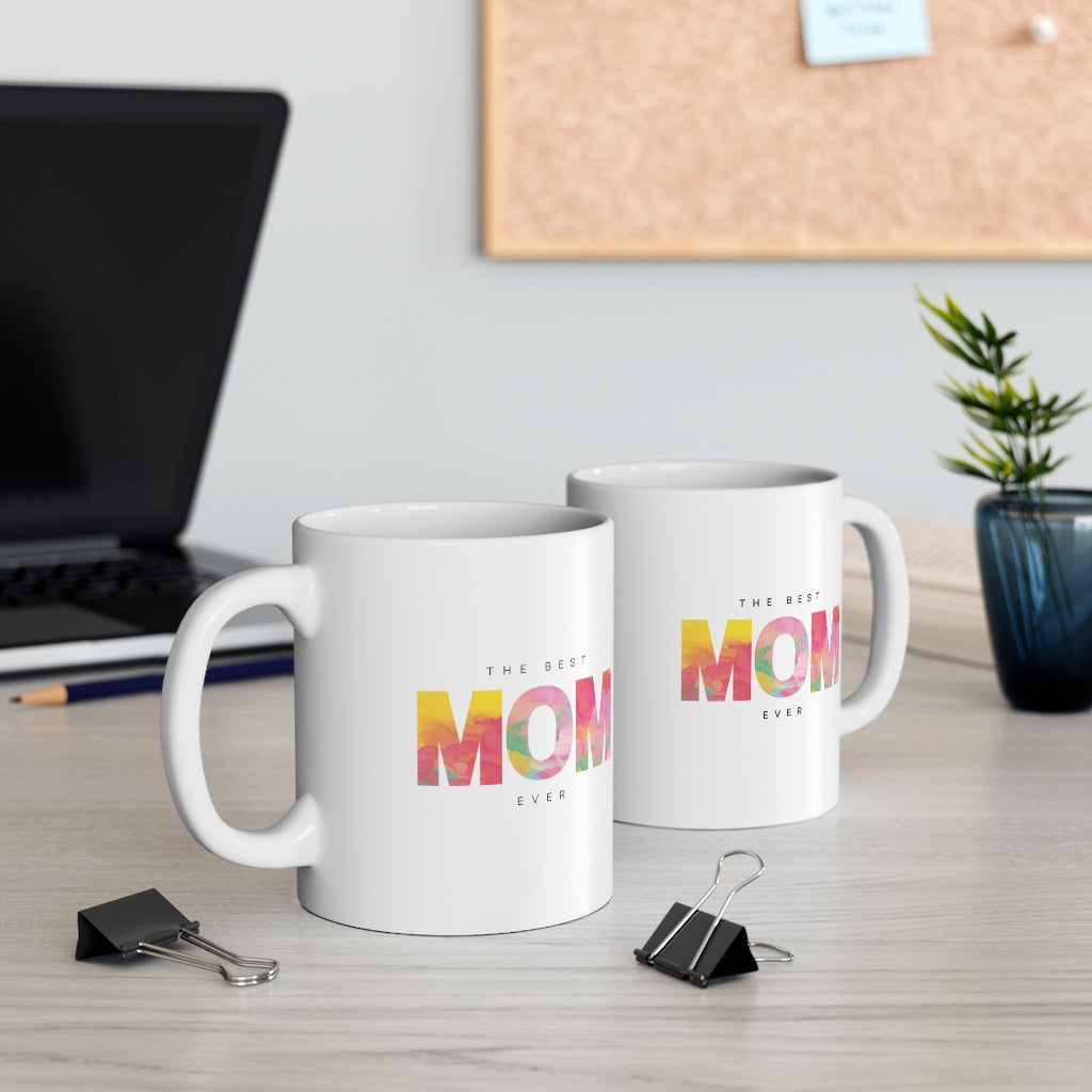 The Best Mom Ceramic Mug 11oz