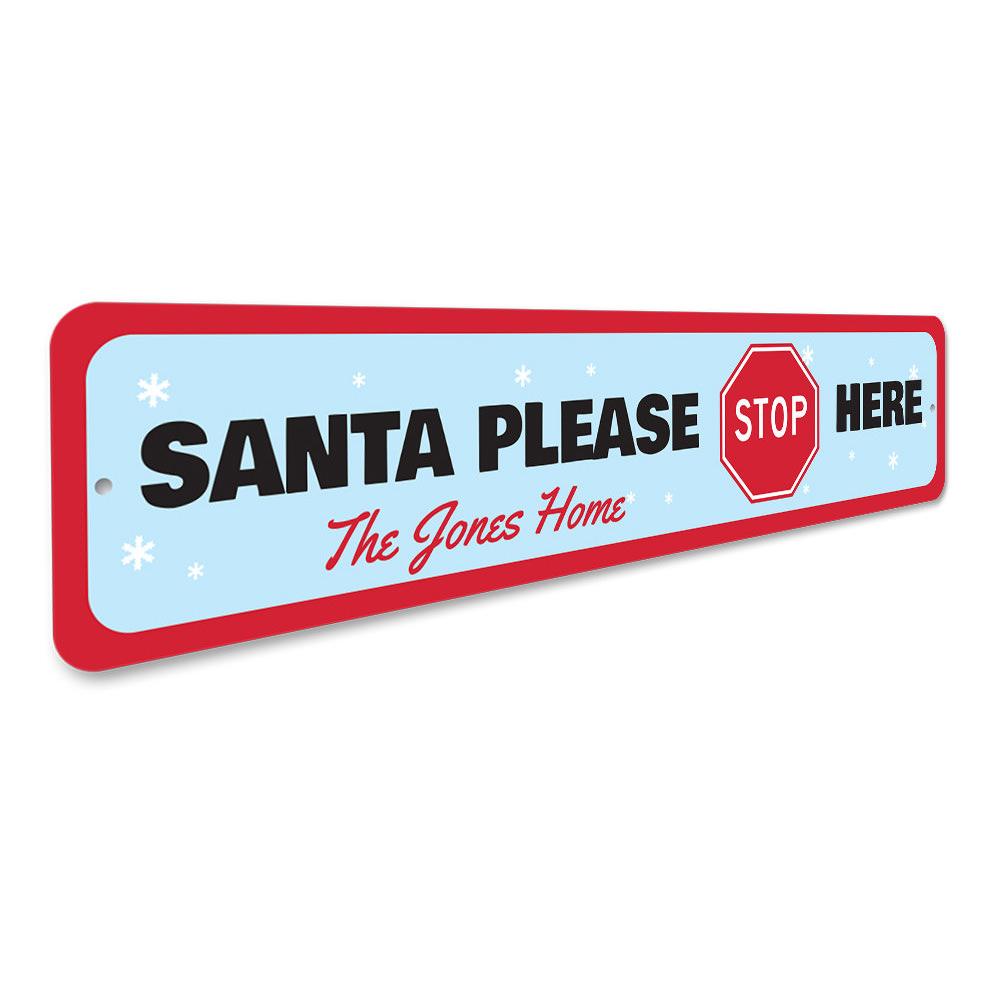 Santa Please Stop Here Sign