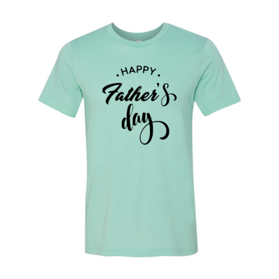 Happy Fathers Day Shirt