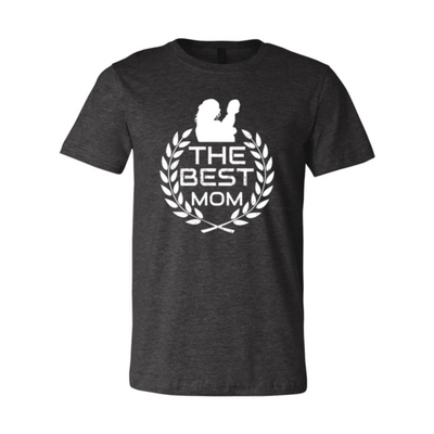 The Best Mom Shirt