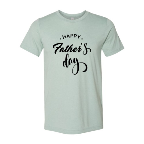 Happy Fathers Day Shirt