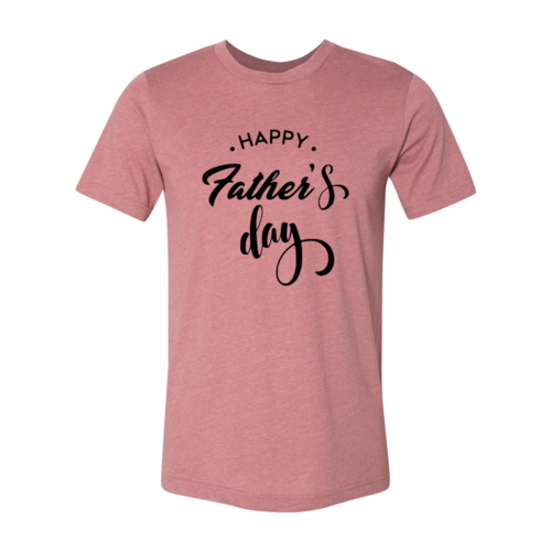 Happy Fathers Day Shirt