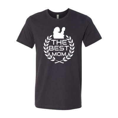 The Best Mom Shirt