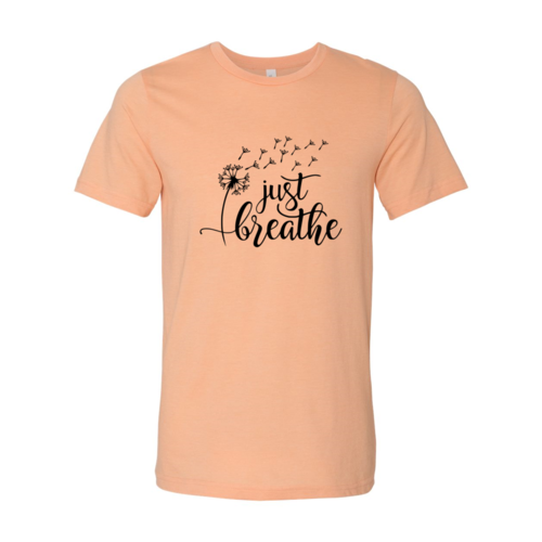 Just Breathe Shirt