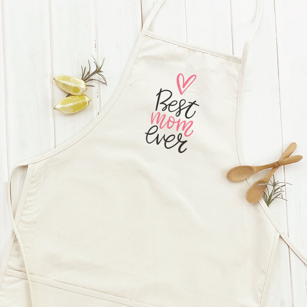 Best Mom Ever - Women's Apron