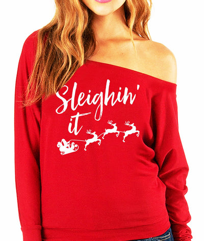 Sleighin' It Christmas Slouchy Sweatshirt - Pick Color