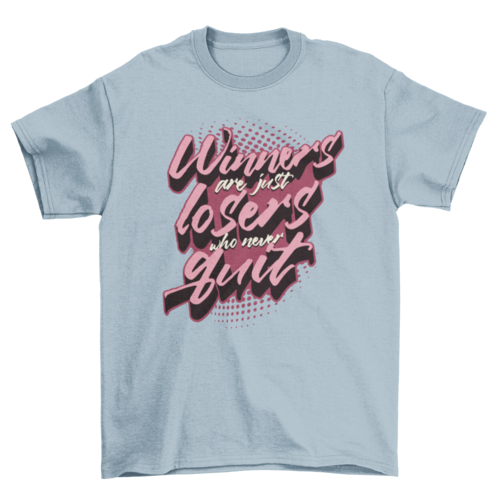 Winner Quote T-shirt