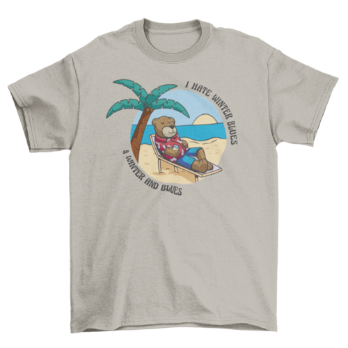 Summer bear winter blues quote t-shirt