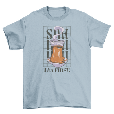 Shh tea first t-shirt