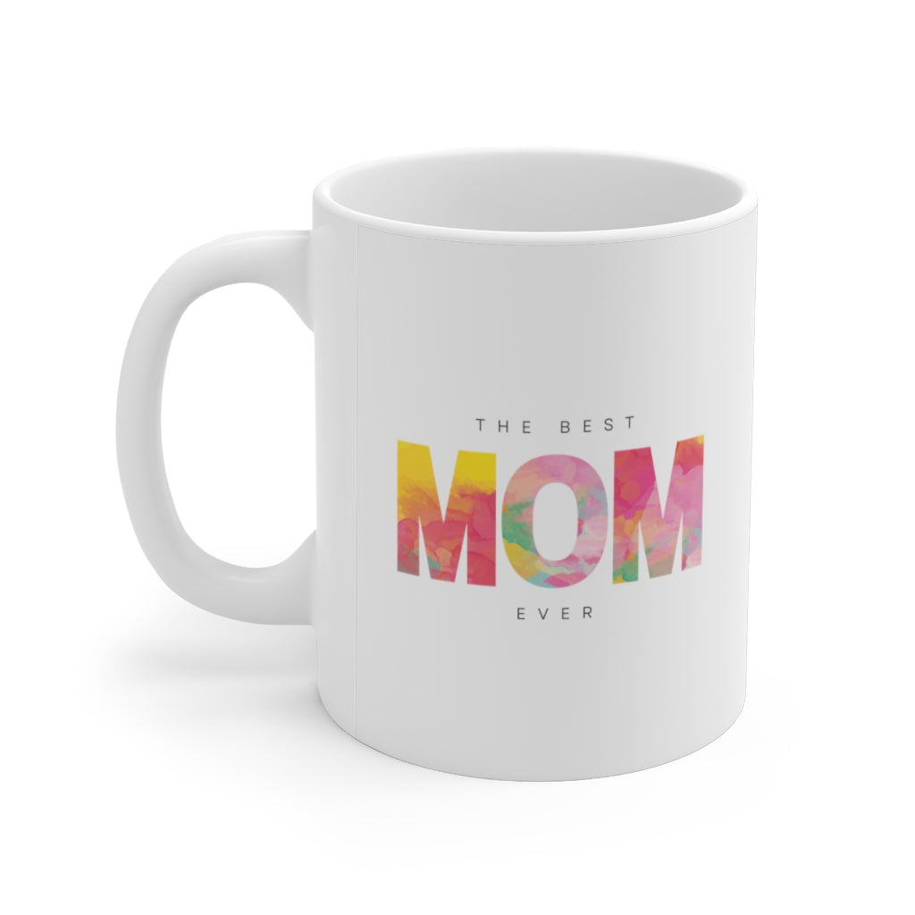 The Best Mom Ceramic Mug 11oz