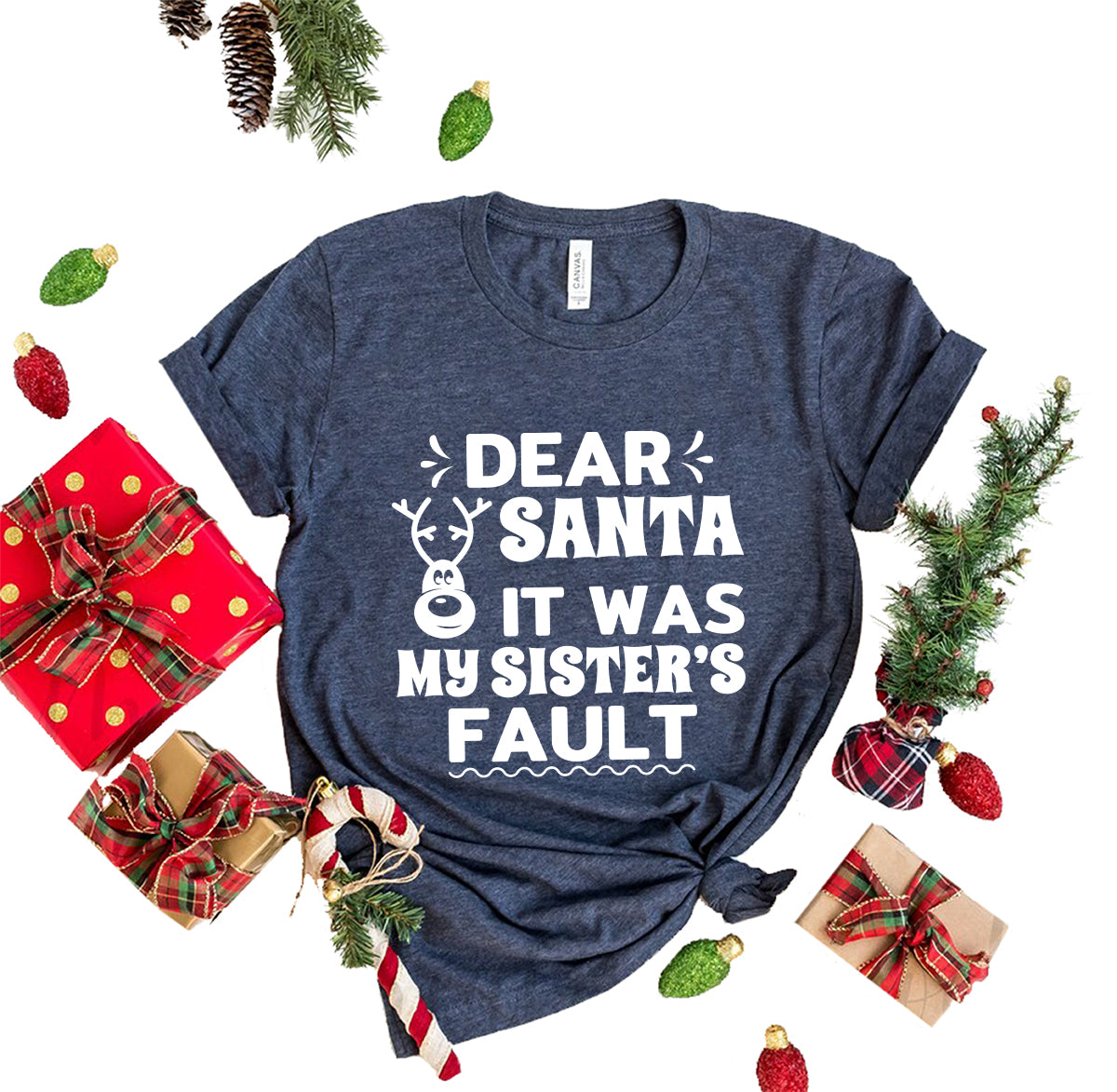 Dear Santa It Was  My Sister Fault Shirt