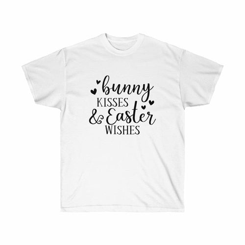 Bunny Kisses & Easter Wishes T-Shirt