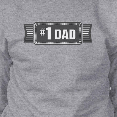 #1 Dad Unisex Grey Pullover Sweatshirt Funny