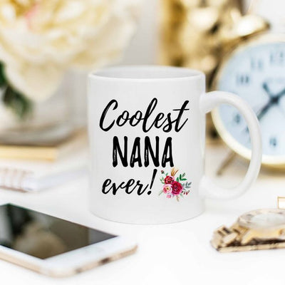 Nana Mug, Mom From Daughter, Mother's Day, Coolest