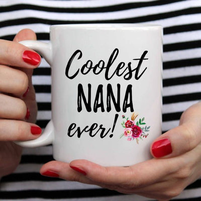 Nana Mug, Mom From Daughter, Mother's Day, Coolest